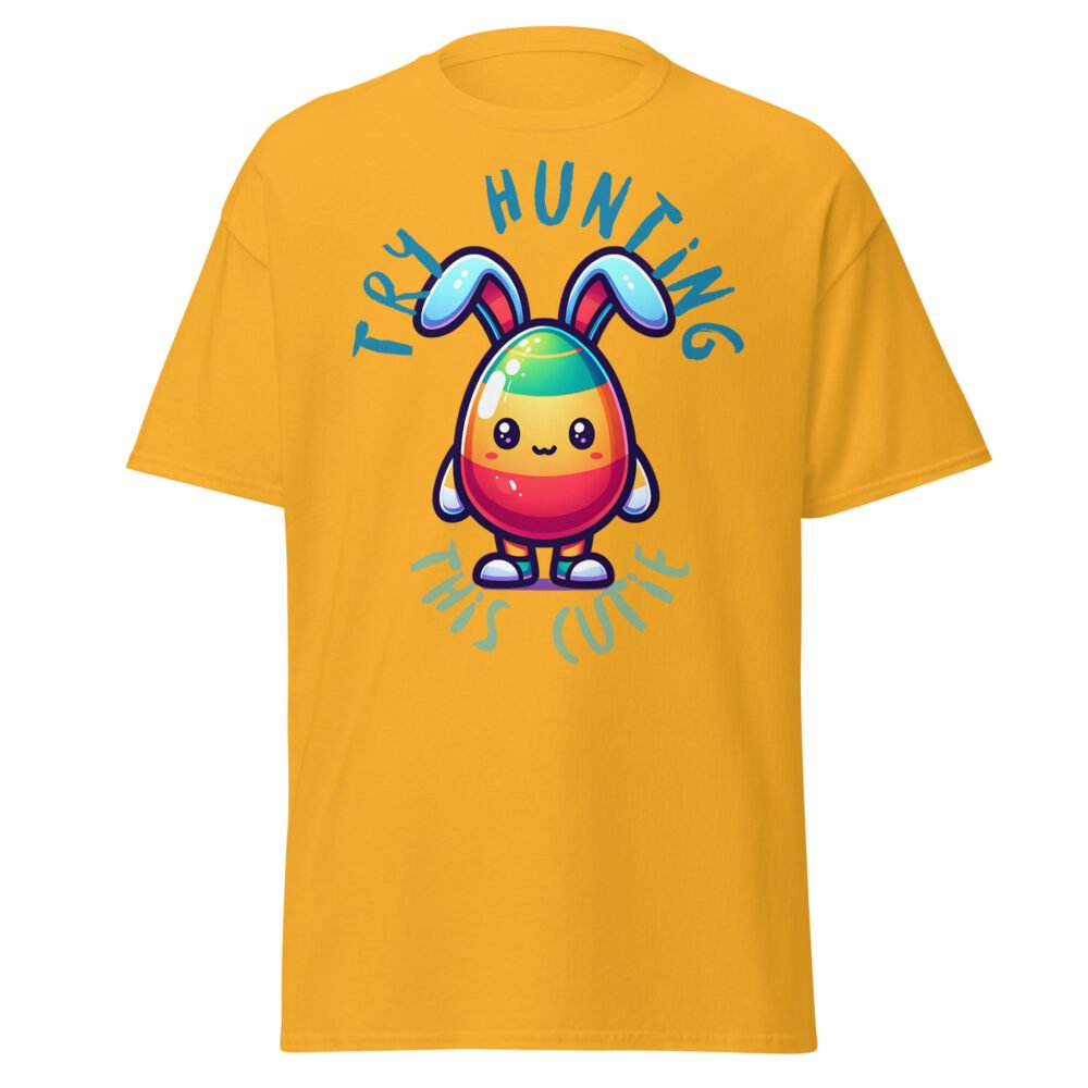 Unisex classic tee - Try Hunting This Cutie - Image 29