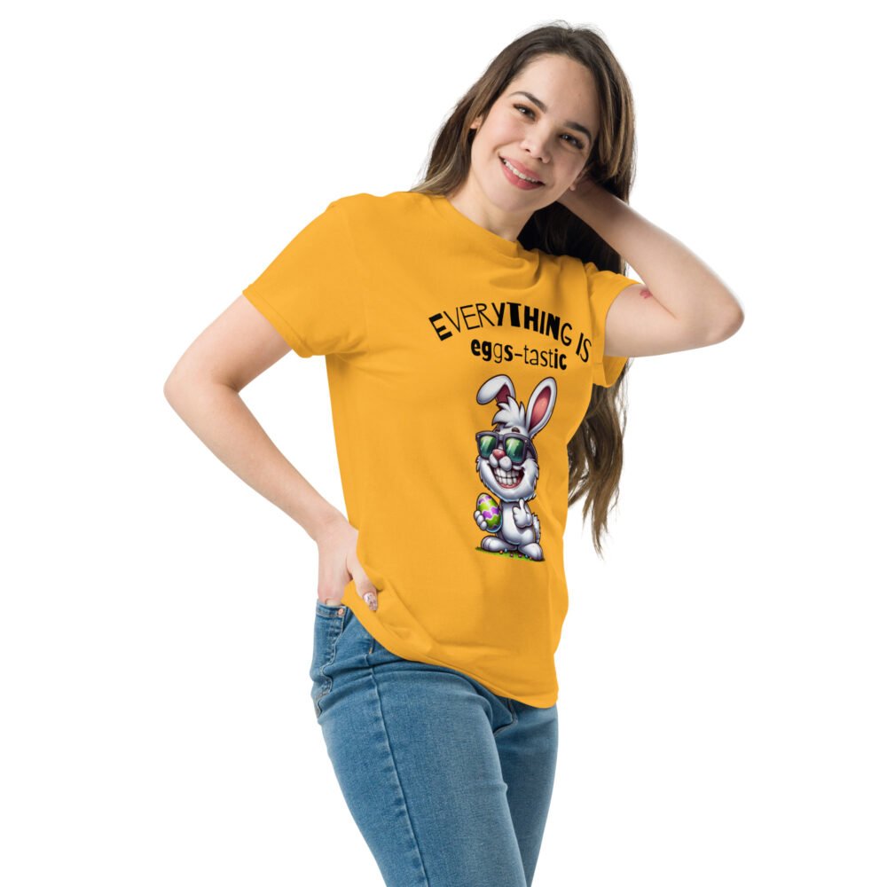 Unisex classic tee - Everything Is Eggs-Tastic - Image 15
