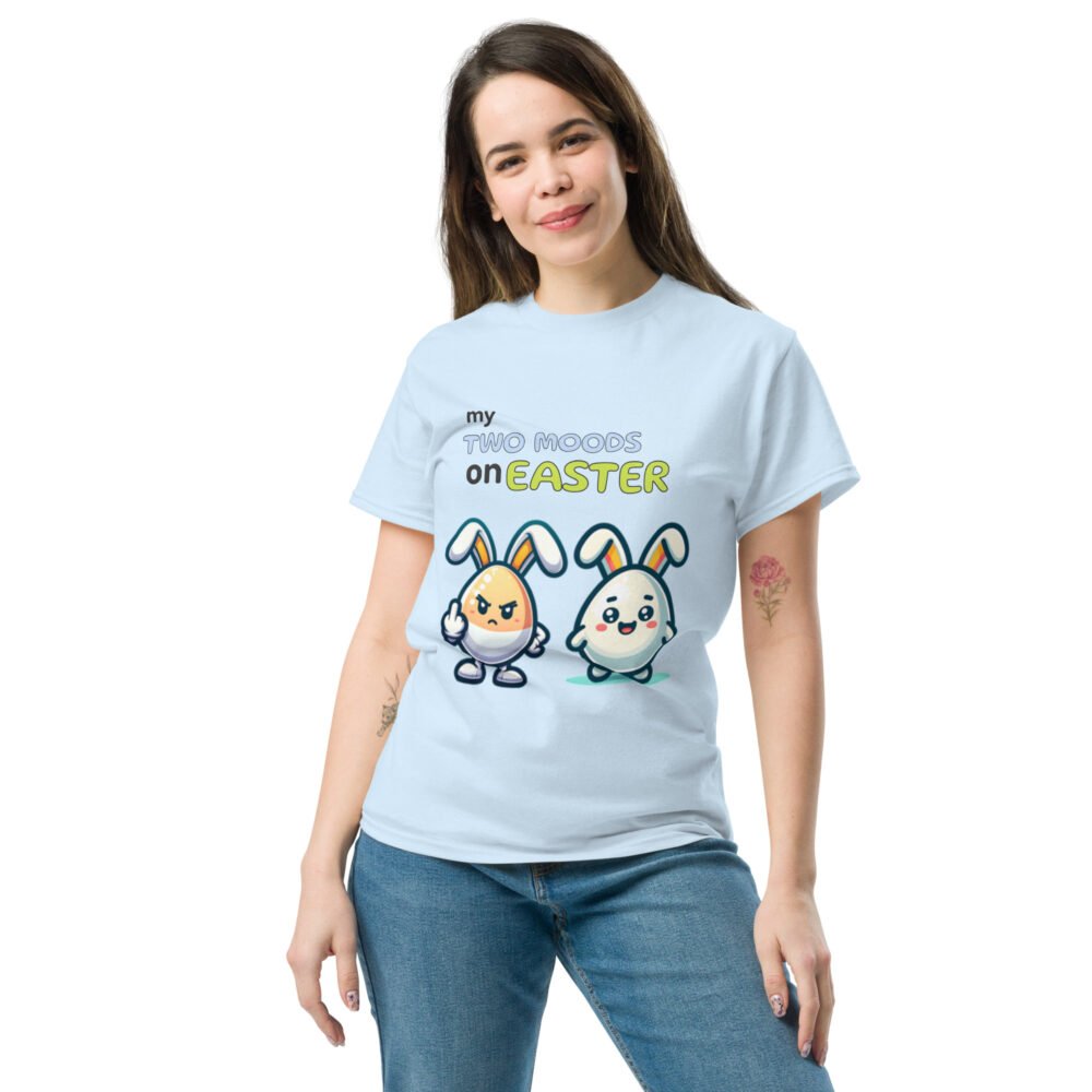Unisex classic tee - My Two Moods On Easter - Image 27