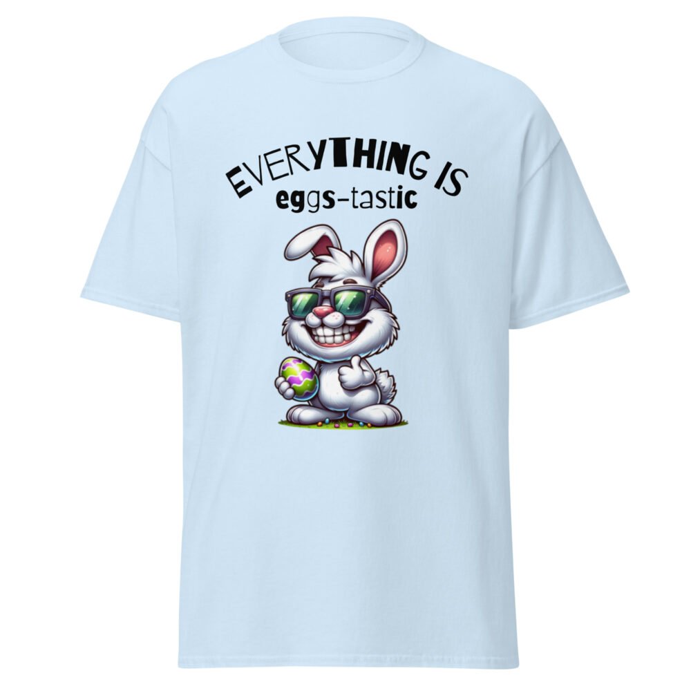Unisex classic tee - Everything Is Eggs-Tastic - Image 47