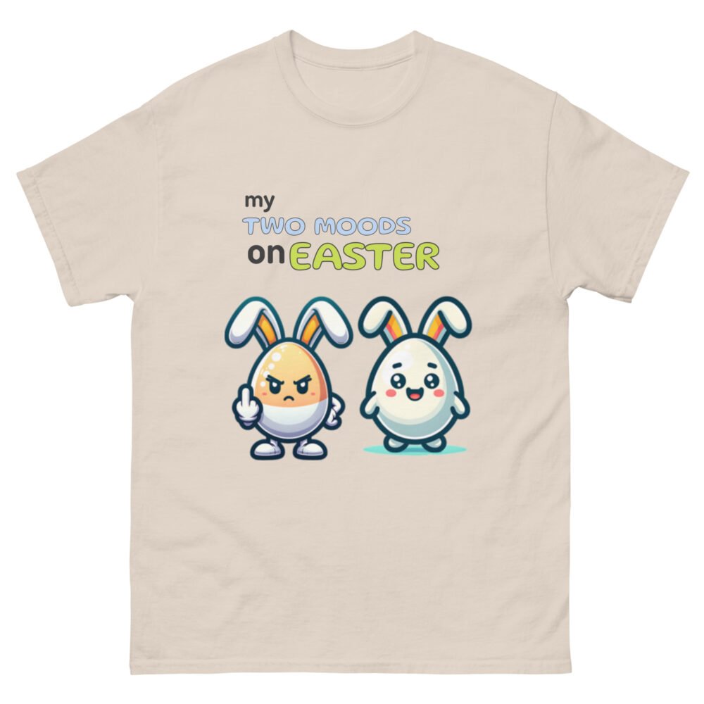 Unisex classic tee - My Two Moods On Easter - Image 41