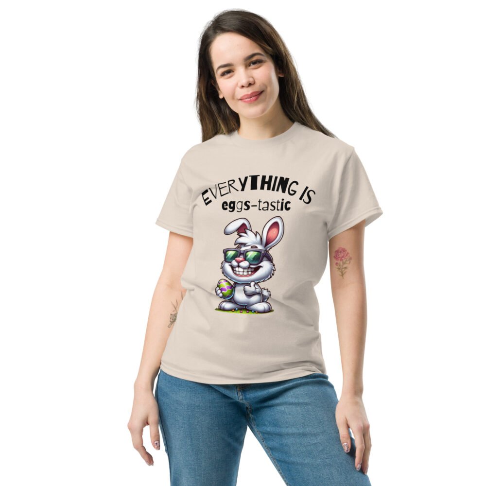 Unisex classic tee - Everything Is Eggs-Tastic - Image 25