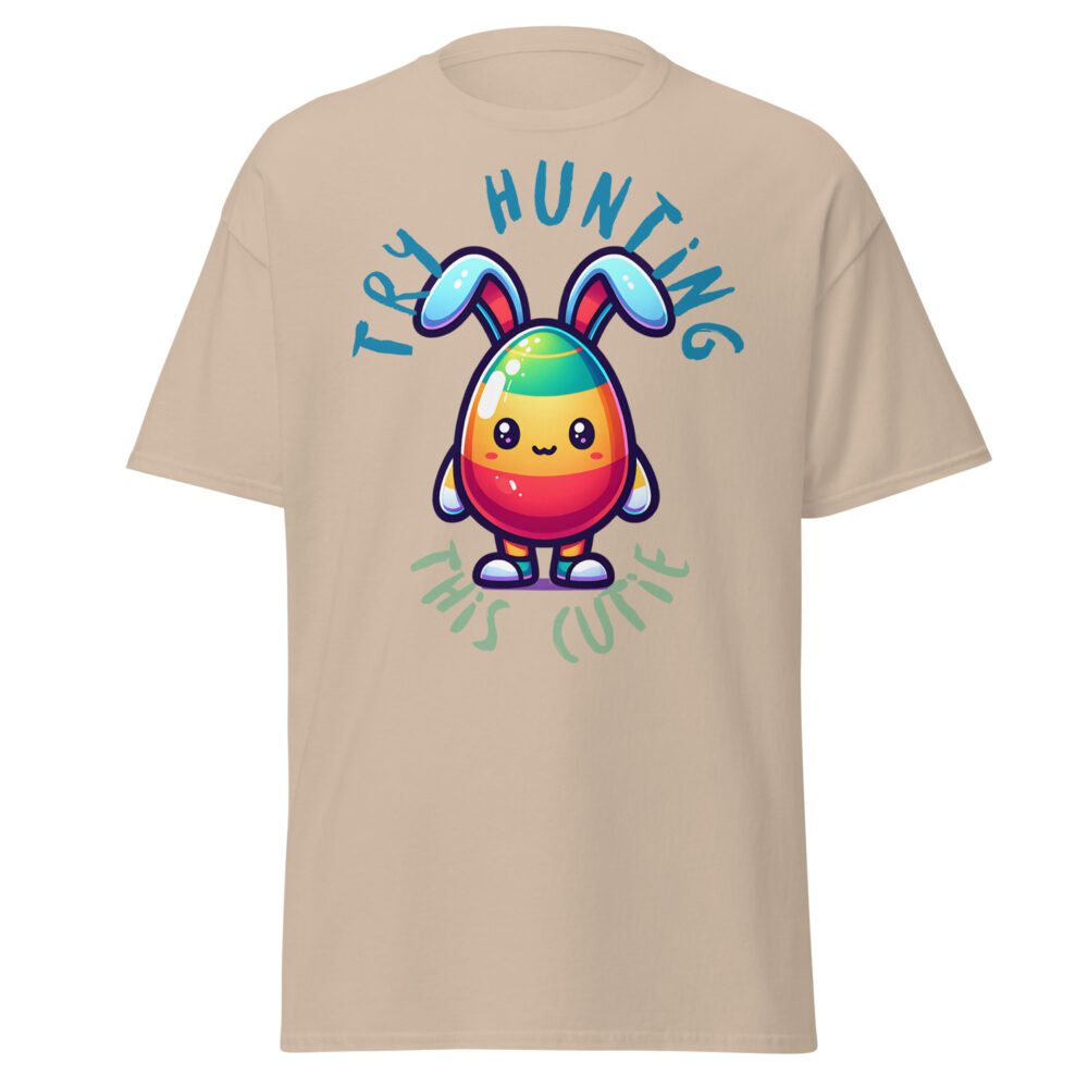 Unisex classic tee - Try Hunting This Cutie - Image 31