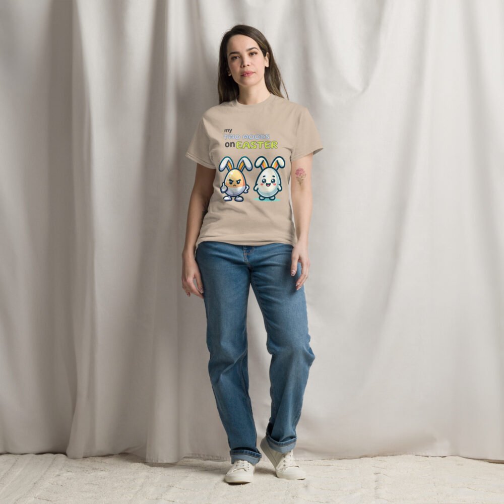 Unisex classic tee - My Two Moods On Easter - Image 19