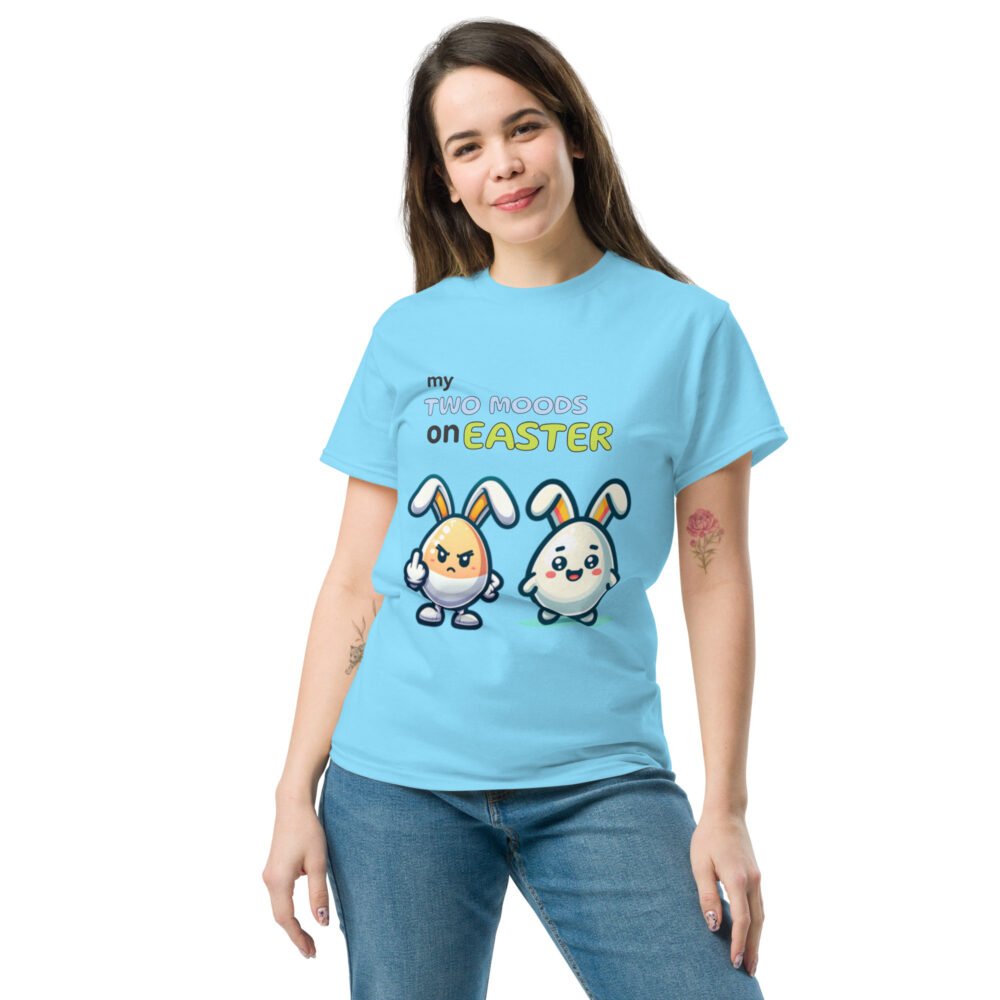 Unisex classic tee - My Two Moods On Easter - Image 21