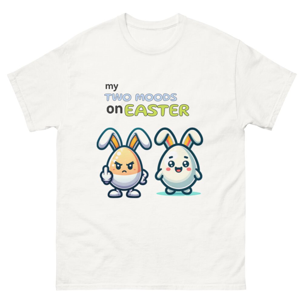 Unisex classic tee - My Two Moods On Easter - Image 45