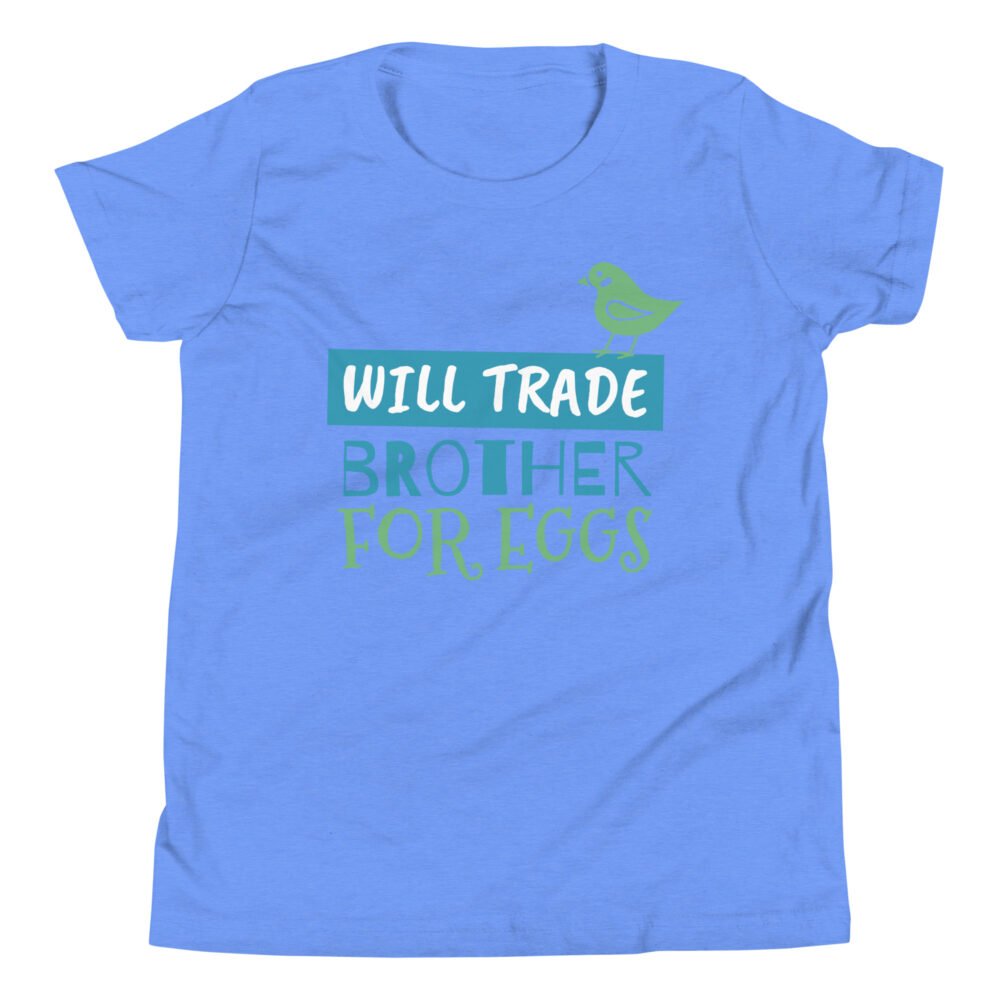 Youth Short Sleeve T-Shirt - Will Trade Brother For Eggs - Image 28