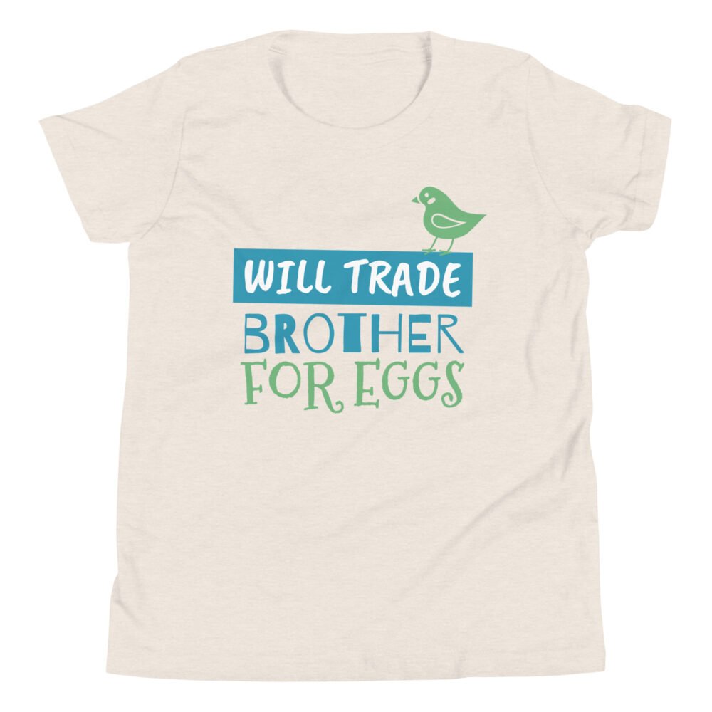 Youth Short Sleeve T-Shirt - Will Trade Brother For Eggs - Image 29