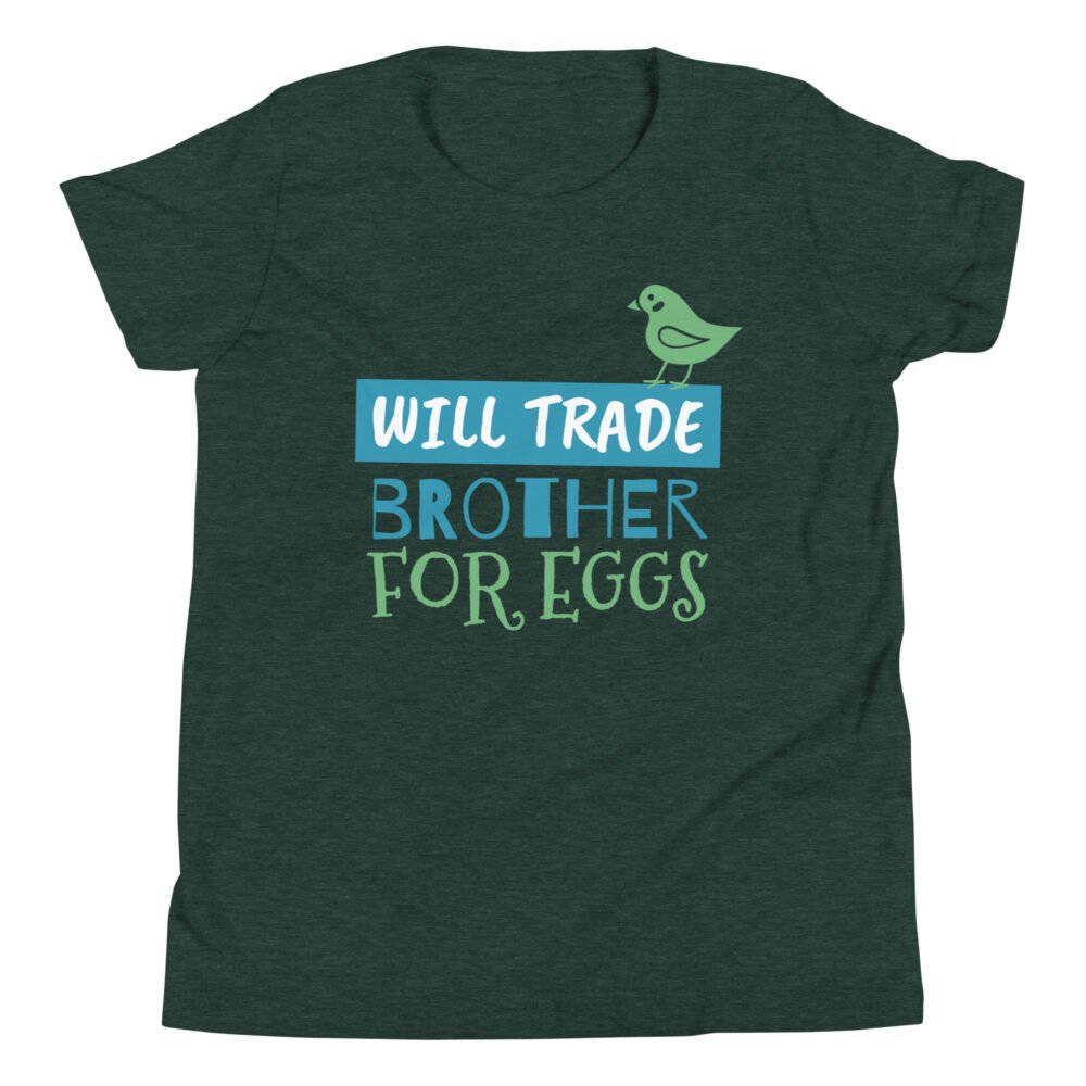 Youth Short Sleeve T-Shirt - Will Trade Brother For Eggs - Image 26