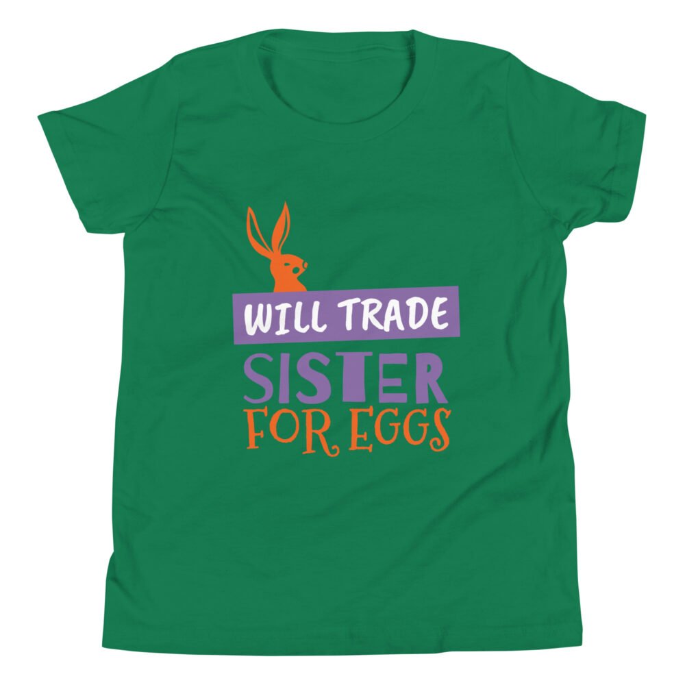 Youth Short Sleeve T-Shirt - Will Trade Sister For Eggs - Image 15