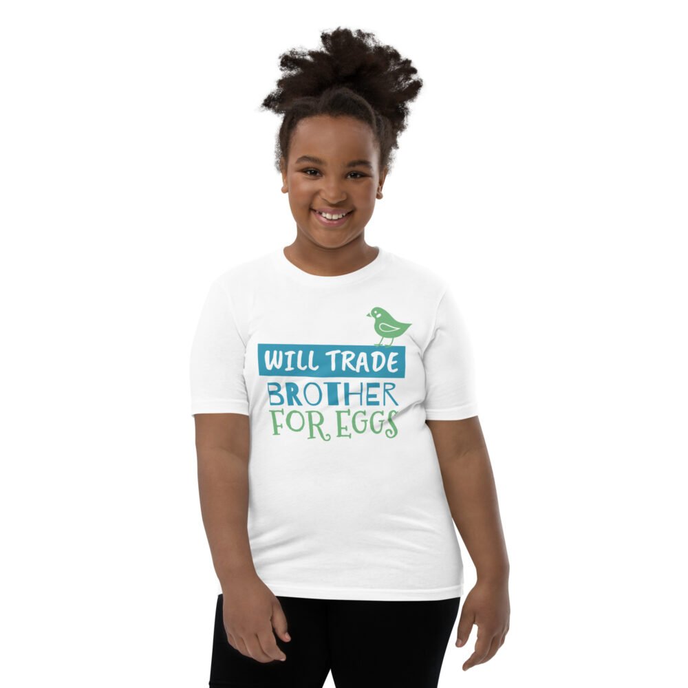 Youth Short Sleeve T-Shirt - Will Trade Brother For Eggs - Image 20