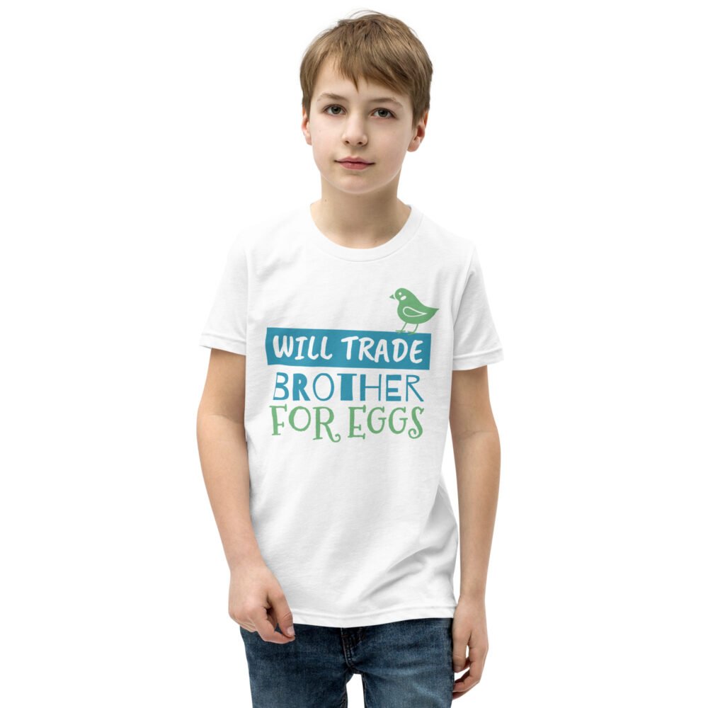Youth Short Sleeve T-Shirt - Will Trade Brother For Eggs - Image 21