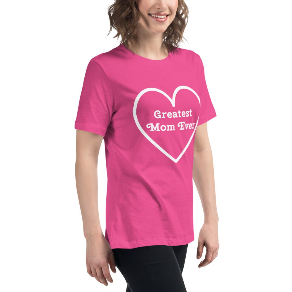 Greatest Mom Ever T-Shirt - Image 5